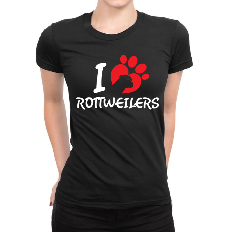 I Love Rottweilers Ladies Fitted T-Shirt by tshiart | Artistshot