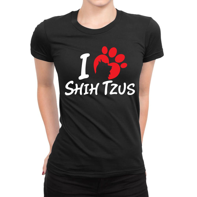 I Love Shih Tzus Ladies Fitted T-Shirt by tshiart | Artistshot