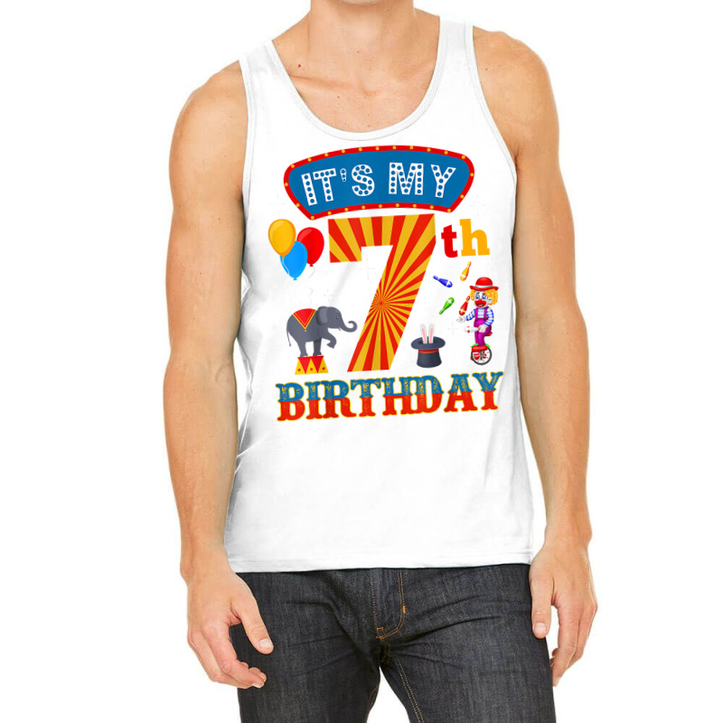 It's My 7th Birthday Ringmaster Kids Circus Party B Day T Shirt Tank Top by cm-arts | Artistshot