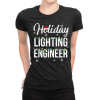 Holiday Lighting Engineer Christmas Light Mens Ladies Fitted T-shirt | Artistshot