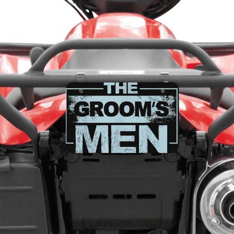 Mens The Groom's Men Groomsman Stag Party Bachelor Party Atv License Plate | Artistshot