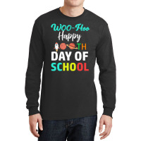 Woo-hoo Happy 100th Day Of School Long Sleeve Shirts | Artistshot