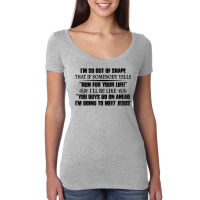 I’m So Out Of Shape That If Somebody Yells Run For Your Life T Shirt Women's Triblend Scoop T-shirt | Artistshot