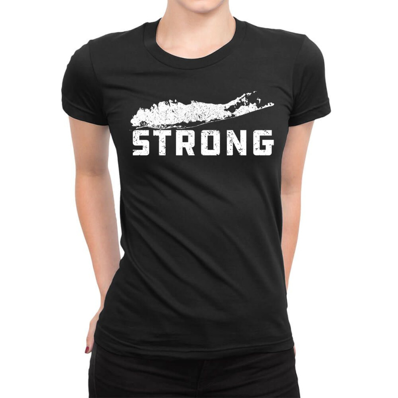 Long Island New York   Long Island Ny Strong Home Gift Long Sleeve T S Ladies Fitted T-Shirt by cm-arts | Artistshot