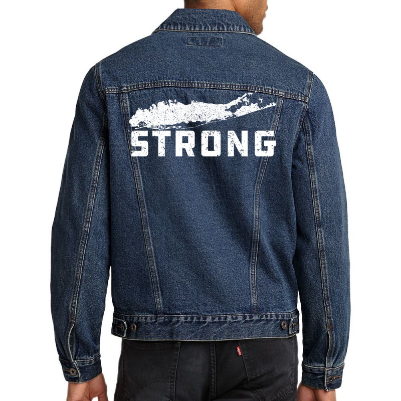 Long Island New York   Long Island Ny Strong Home Gift Long Sleeve T S Men Denim Jacket by cm-arts | Artistshot