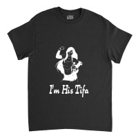 I'm His Tifa   Final Fantasy Classic T-shirt | Artistshot