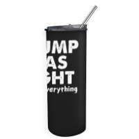 Trump Supporter Design, Trump Was Right, Pro America Women Skinny Tumbler | Artistshot