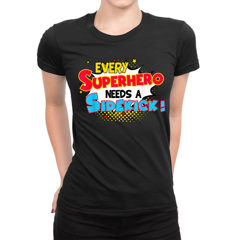 Kids Every Superhero Needs A Sidekick Brother Sister Ladies Fitted T-Shirt by MarthaKartchner | Artistshot