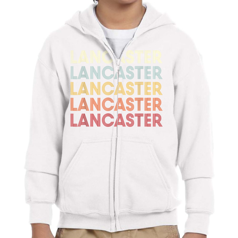 Lancaster California Lancaster Ca Retro Vintage Text T Shirt Youth Zipper Hoodie | Artistshot