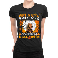 Just A Girl Who Loves Cocker Spaniel And Halloween Ladies Fitted T-shirt | Artistshot