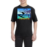 Tenerife T  Shirt Tenerife   The Surfing Destination In Spain T  Shirt Youth Tee | Artistshot