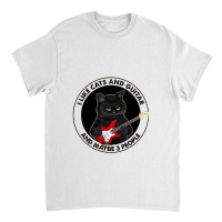 I Like Cats And Guitar And Maybe 3 People Cat Plays Guitar Love Cat Classic T-shirt | Artistshot