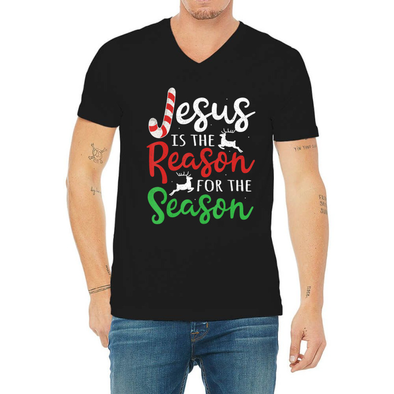 Jesus Is The Reason For The Season Christmas V-Neck Tee by cm-arts | Artistshot