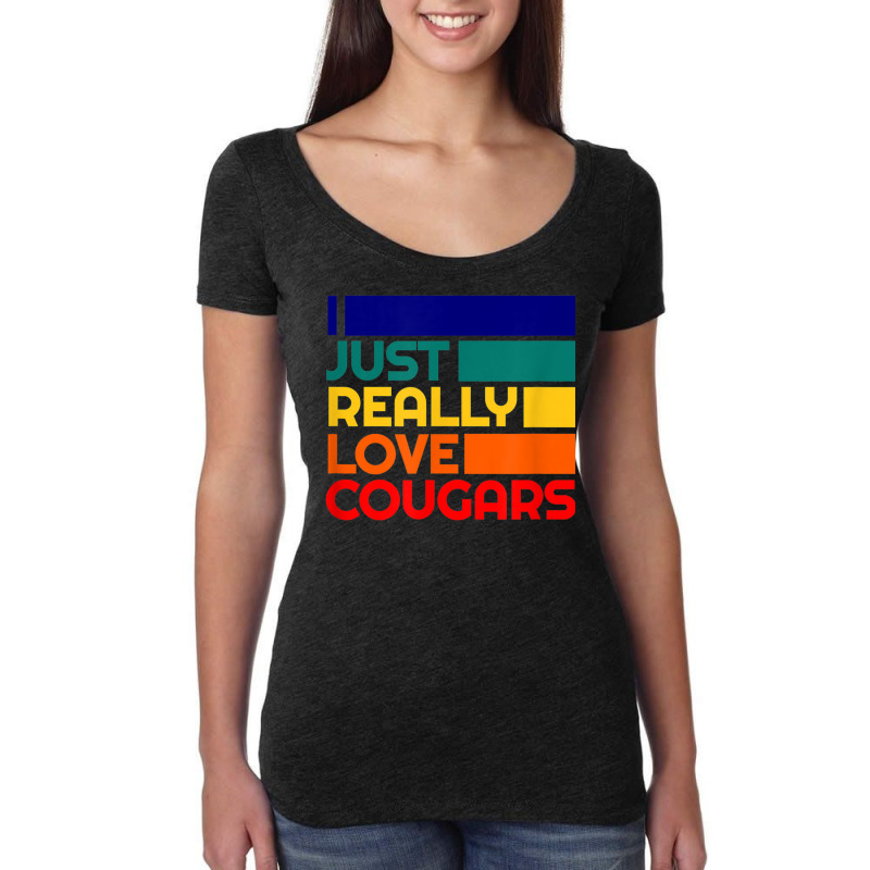 I Just Really Love Cougars Dating Mature Older Cougar Bait Women's Triblend Scoop T-shirt by Posh | Artistshot