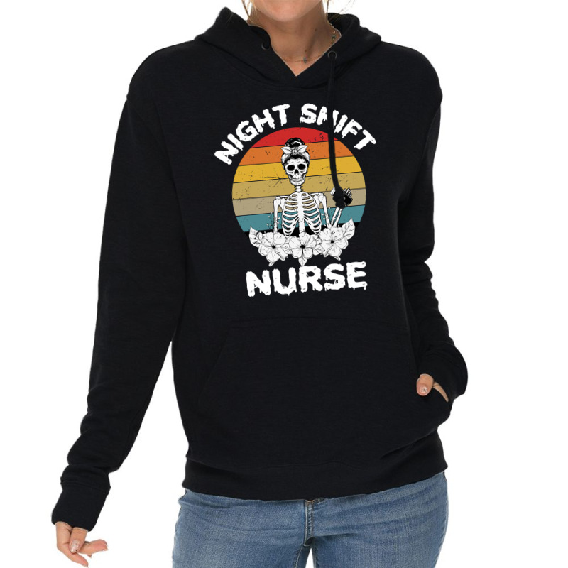 Funny Night Shift Nurse Skeleton Halloween Rn Nurses Women Lightweight Hoodie | Artistshot