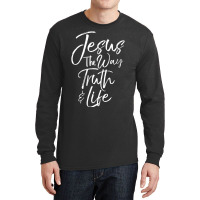 Bible Verse Quote Men's Jesus The Way The Truth And The Life-ydlxv Long Sleeve Shirts | Artistshot