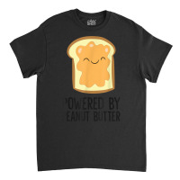 Peanut Butter Lover Powered By Peanut Butter T Shirt Classic T-shirt | Artistshot