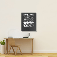 Quotes Funny Portrait Canvas Print | Artistshot