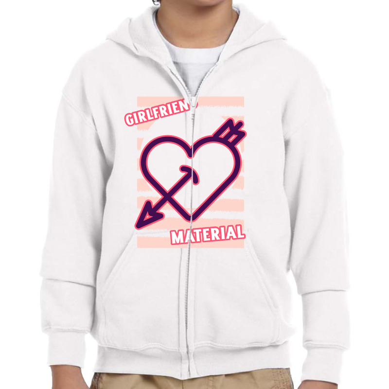 Girlfriend Material Youth Zipper Hoodie by HenryCharis | Artistshot