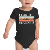 Fear The Clarinets Clarinetist Musical Instrument Baby Bodysuit | Artistshot