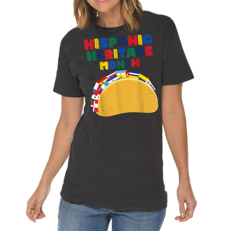 Hispanic Heritage Month Funny Tacos Latin American Countries T Shirt Vintage T-Shirt by pipanegocu | Artistshot