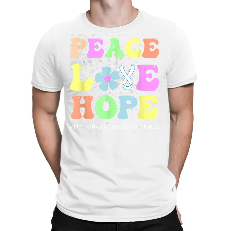 Peace Love Hope Pitt Hopkins Syndrome Phs Awareness T Shirt T-shirt | Artistshot