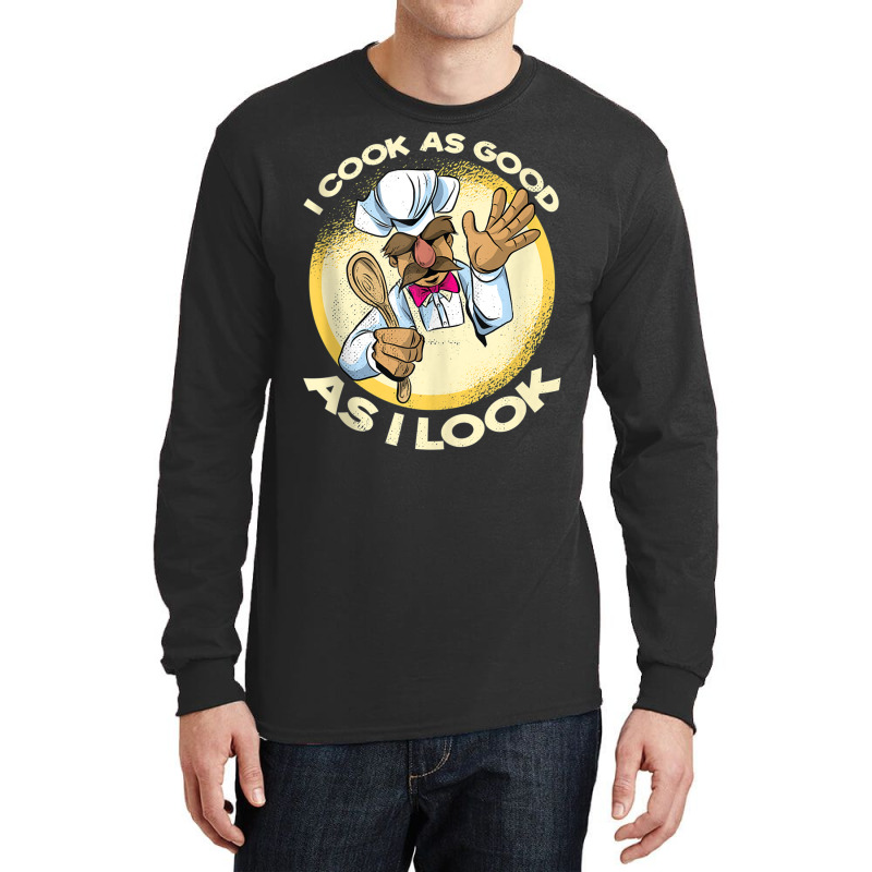 I Cook As Good As I Look Cooking Tank Top Long Sleeve Shirts by cm-arts | Artistshot