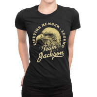 Jackson Name, Lifetime Member Legend, Eagle, Team Jackson, Lifetime Me Ladies Fitted T-shirt | Artistshot