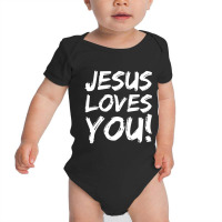 Christian Evangelism Gift Jesus Loves You!-yust2 Baby Bodysuit | Artistshot