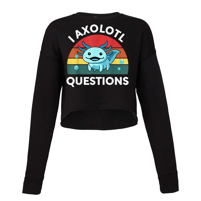 Retro Anime Shirt I Axolotl Questions Amine Lovers Gift T Shirt Cropped Sweater by tebaekivoti | Artistshot