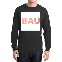 Bau Long Sleeve Shirts | Artistshot