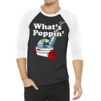 What's Poppin' Toddler, What's Poppin', Toddler, What's Poppin' Toddle 3/4 Sleeve Shirt | Artistshot