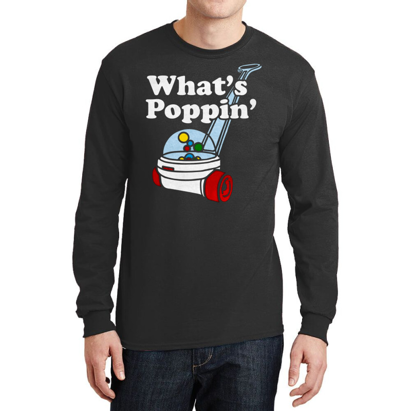 What's Poppin' Toddler, What's Poppin', Toddler, What's Poppin' Toddle Long Sleeve Shirts | Artistshot