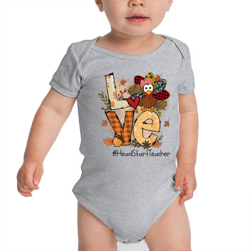 Teacher Thanksgiving Love Head Start Teacher Cute Turkey T Shirt Baby Bodysuit by hankeajrippleex5 | Artistshot