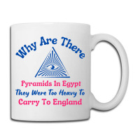 Why Are There Pyramids In Egypt Coffee Mug | Artistshot