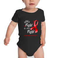 His Fight Is Our Fight Hemophilia Awareness Support Baby Bodysuit | Artistshot