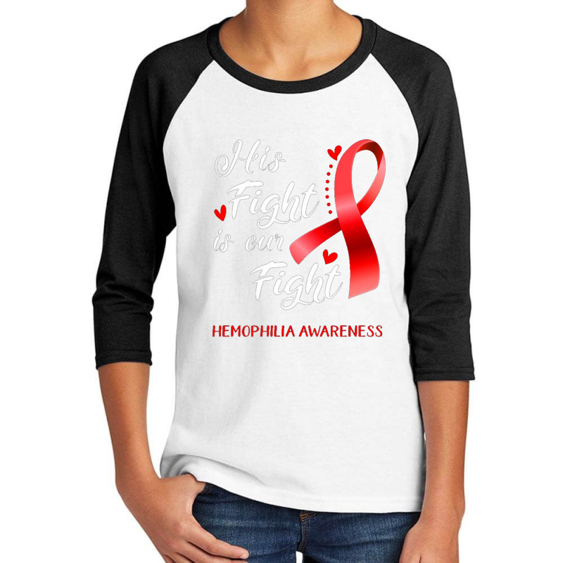 His Fight Is Our Fight Hemophilia Awareness Support Youth 3/4 Sleeve by Stacyboltonri | Artistshot