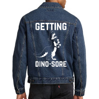 Getting Dino Sore Funny T Rex Dinosaur Workout Tank Top Men Denim Jacket | Artistshot