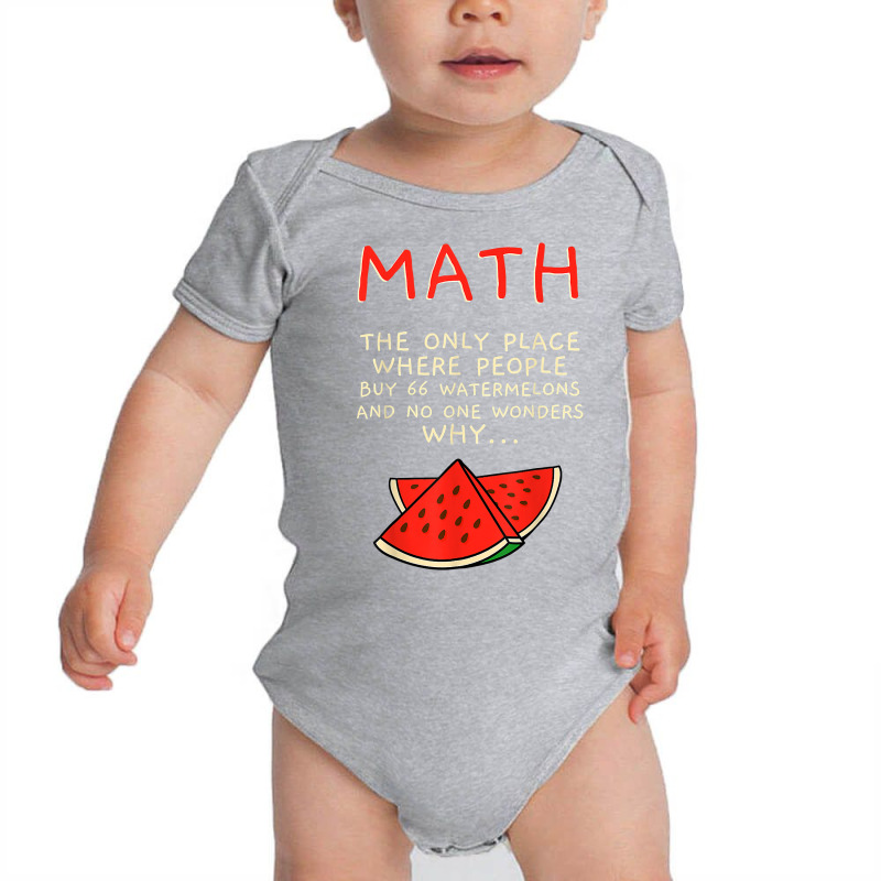 Math And Watermelons Mathematics Calculation Numbers T Shirt Baby Bodysuit by cm-arts | Artistshot