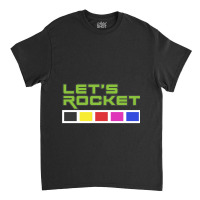 Let_s Rocket Classic T-shirt | Artistshot