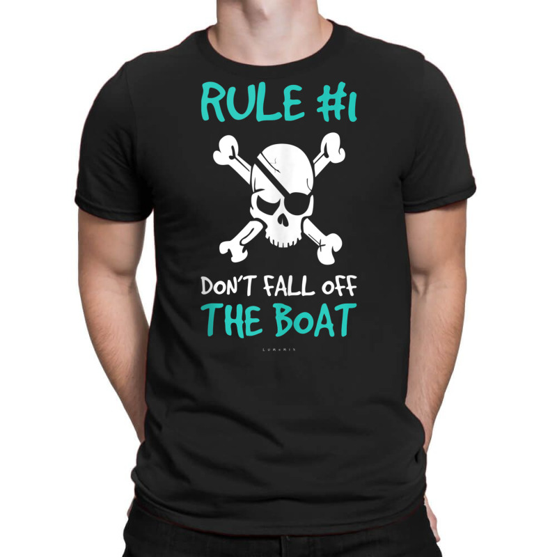 Rule 1 Don't Fall Off The Boat Funny Cruise Pirate Tanks Tank Top T-shirt | Artistshot