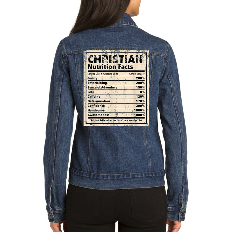 Christian Nutrition Facts Funny Name Humor Nickname T Shirt Ladies Denim Jacket by cm-arts | Artistshot