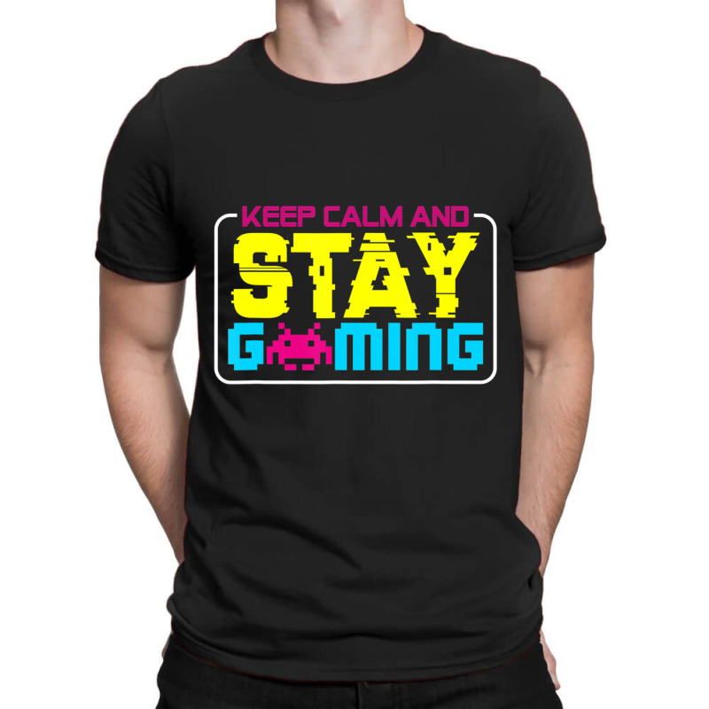 Gamer Video Game Keep Calm And Stay Gaming T-shirt | Artistshot