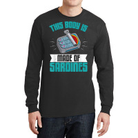 Sardine Anchovies Fish Dishes Canned Fish Cuisine T Shirt Long Sleeve Shirts | Artistshot