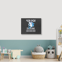 Pop Pop Shark   Pop Pop    Pop Pop Gif   Fahers Day    Pop Pop Birhday Landscape Canvas Print | Artistshot