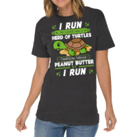 I Run I'm Slower Than A Herd Of Turtles Peanut Butter Vintage T-shirt | Artistshot