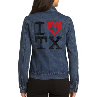 I Love Texas I Heart Tx Flag The Lonestar State Love Pride T Shirt Ladies Denim Jacket | Artistshot