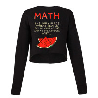 Math And Watermelons Mathematics Calculation Numbers T Shirt Cropped Sweater | Artistshot