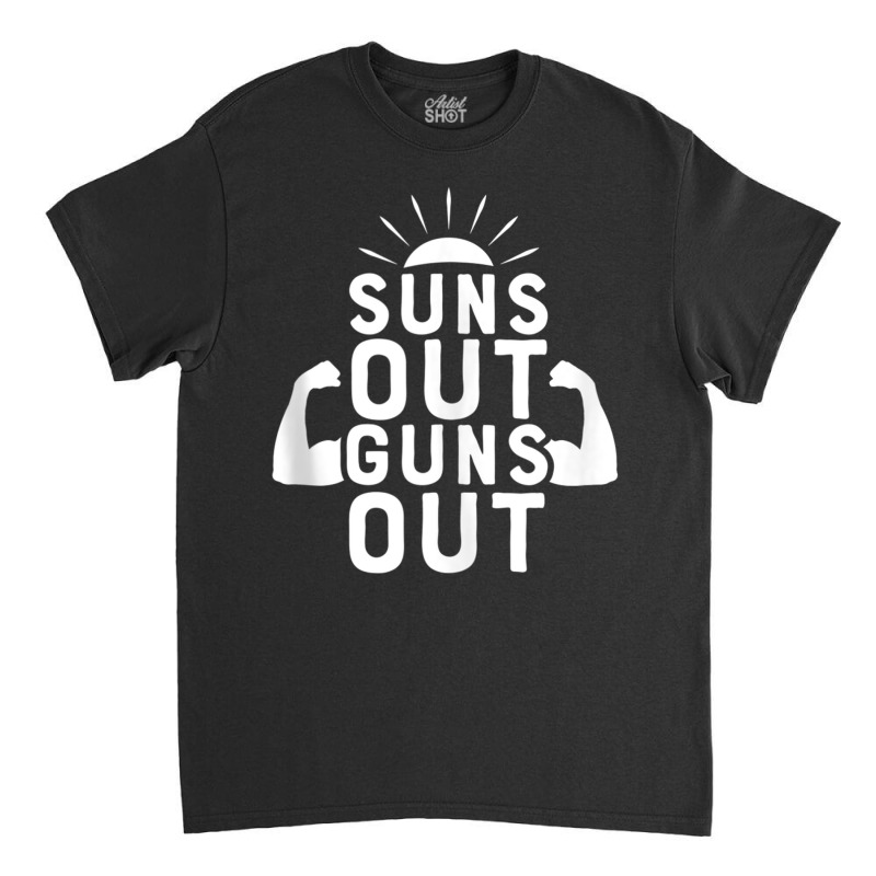 Suns Out Guns Out Funny Beach Summer Vacation For Men Women Tank Top Classic T-shirt | Artistshot