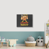 Chatty Turkey Matching Family Group Thanksgiving Party Landscape Canvas Print | Artistshot